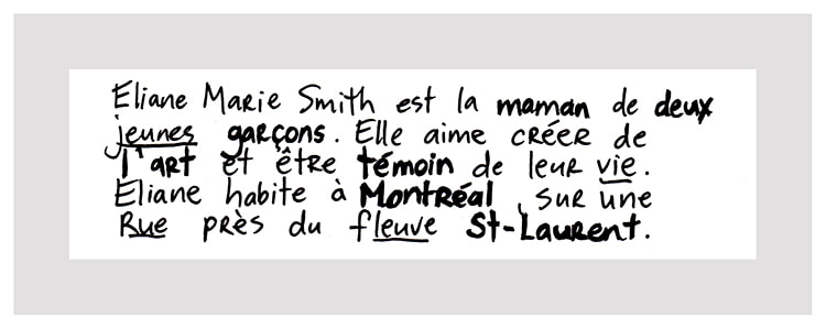 Eliane Marie Smith est la maman de deux jeunes garçons. Elle aime créer de l'art et être témoin de leur vie. Eliane habite à Montréal, sur une rue près du fleuve Saint-Laurent.