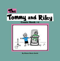 The Tommy and Riley Comic Book #1