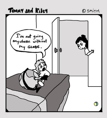 Tommy and Riley Cartoon: Tommy's Globe